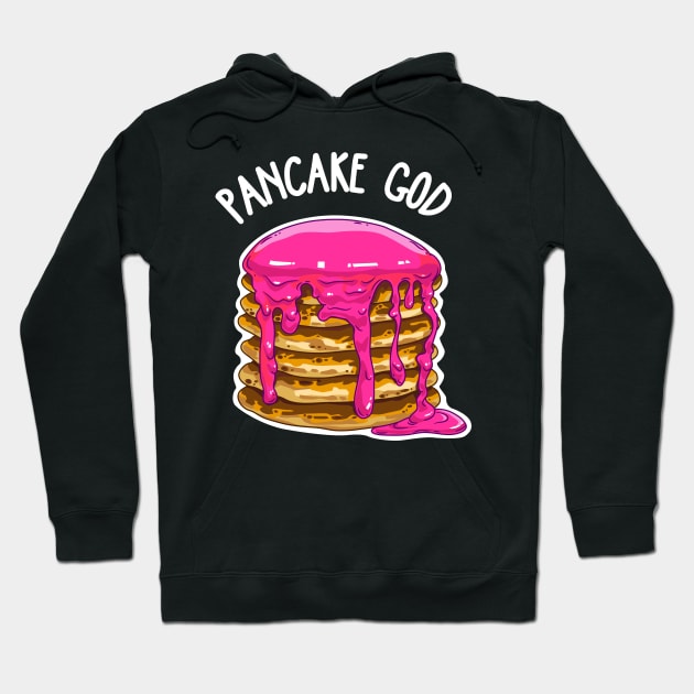 Pancake God Hoodie by Anydudl